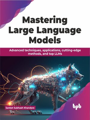 cover image of Mastering Large Language Models